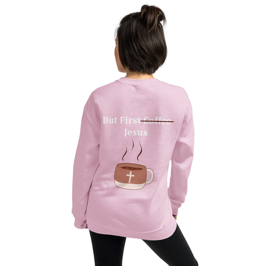 Unisex Sweatshirt, But First Jesus, Coffee Design